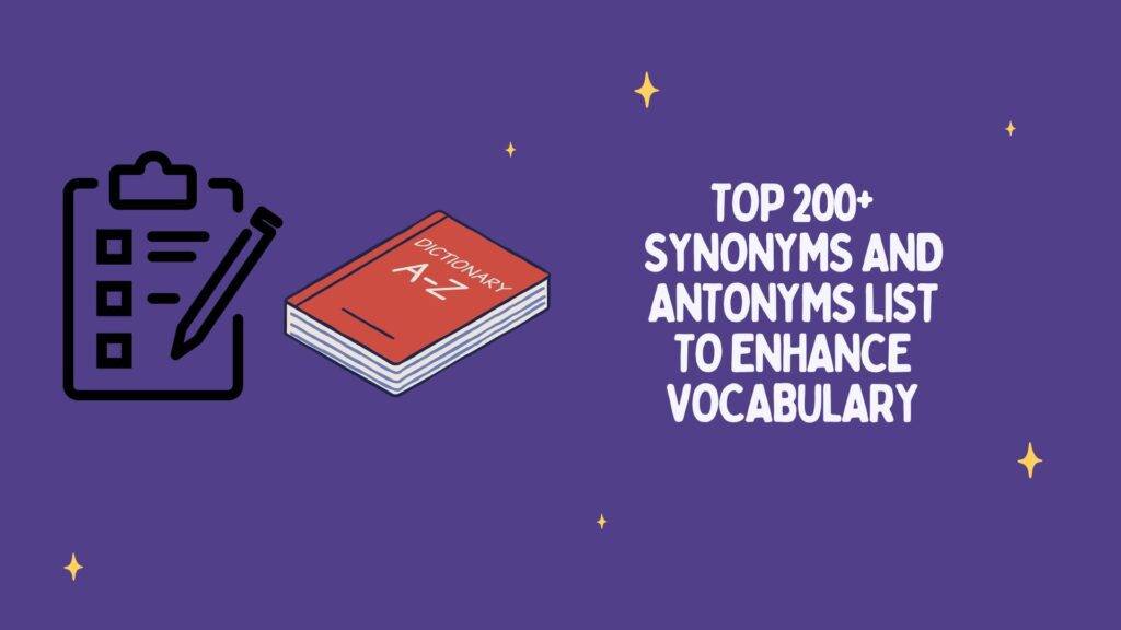 White lettering reading "top 200+ synonyms and anotnyms list", purple background and dictionary