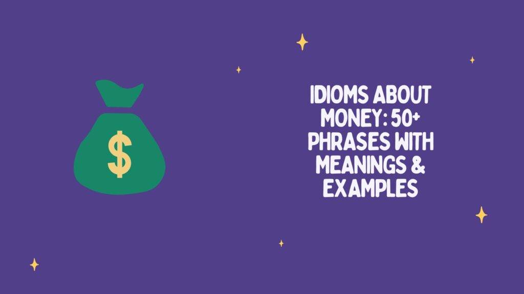 White letters reading "50+ idioms for money" set against a purple background, with an image of a sack of money