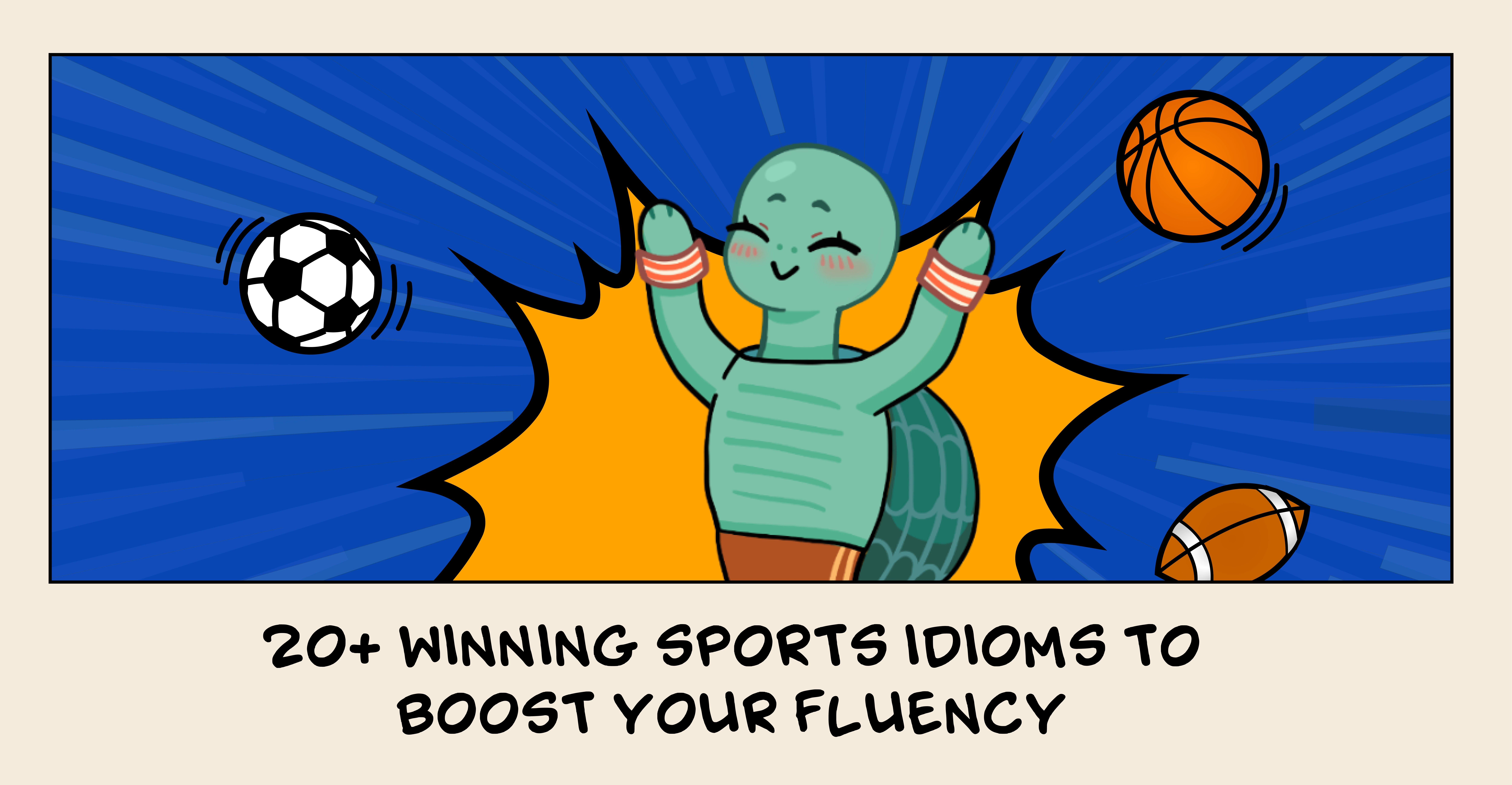 20+ sports idioms with meanings and examples to improve everyday English speaking