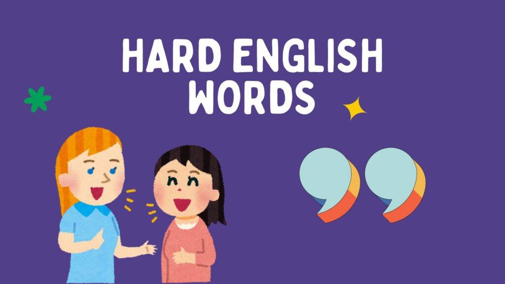 hard english words