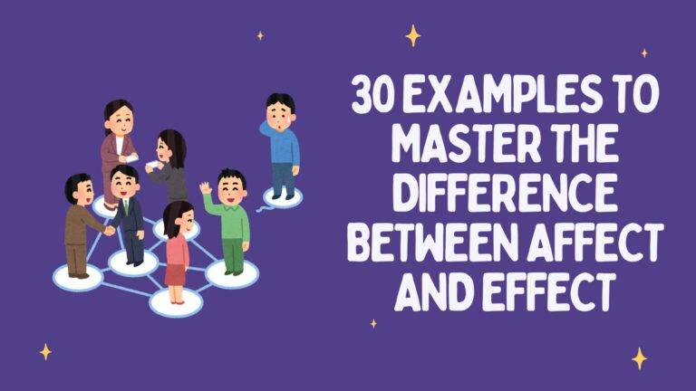 Query successful A group of cartoon people on a network of nodes with text "30 Examples to Master the Difference Between Affect and Effect" next to them.