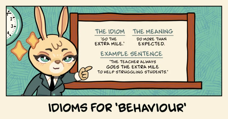 Idioms for behaviour