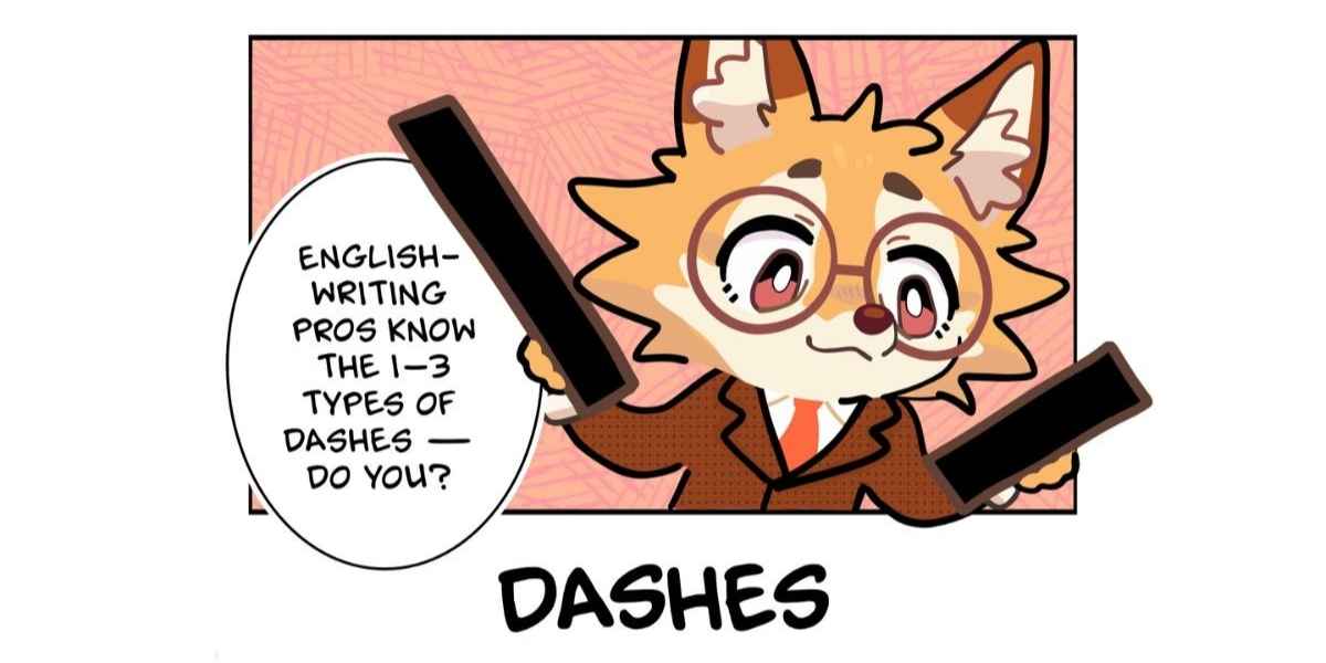 How to use dashes