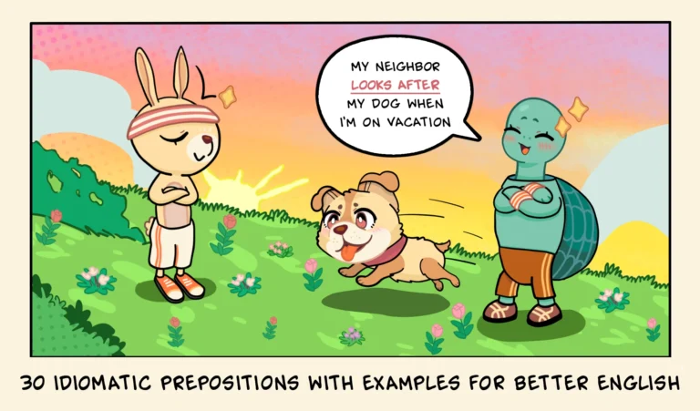 30 Idiomatic Prepositions with Examples for Better English