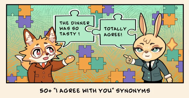 I agree with you synonyms in English with examples